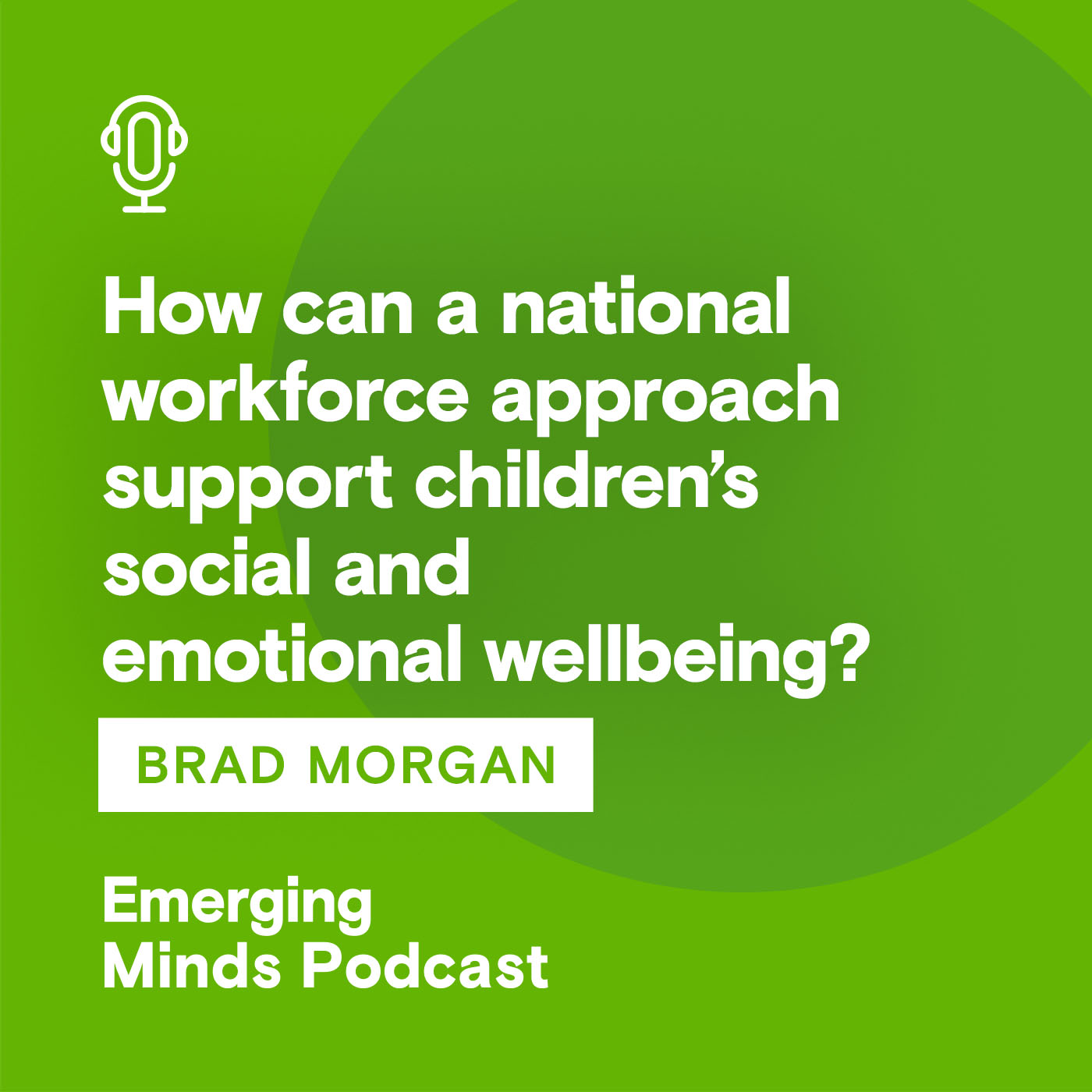 Transcript For How Can A National Workforce Approach Support Children s 