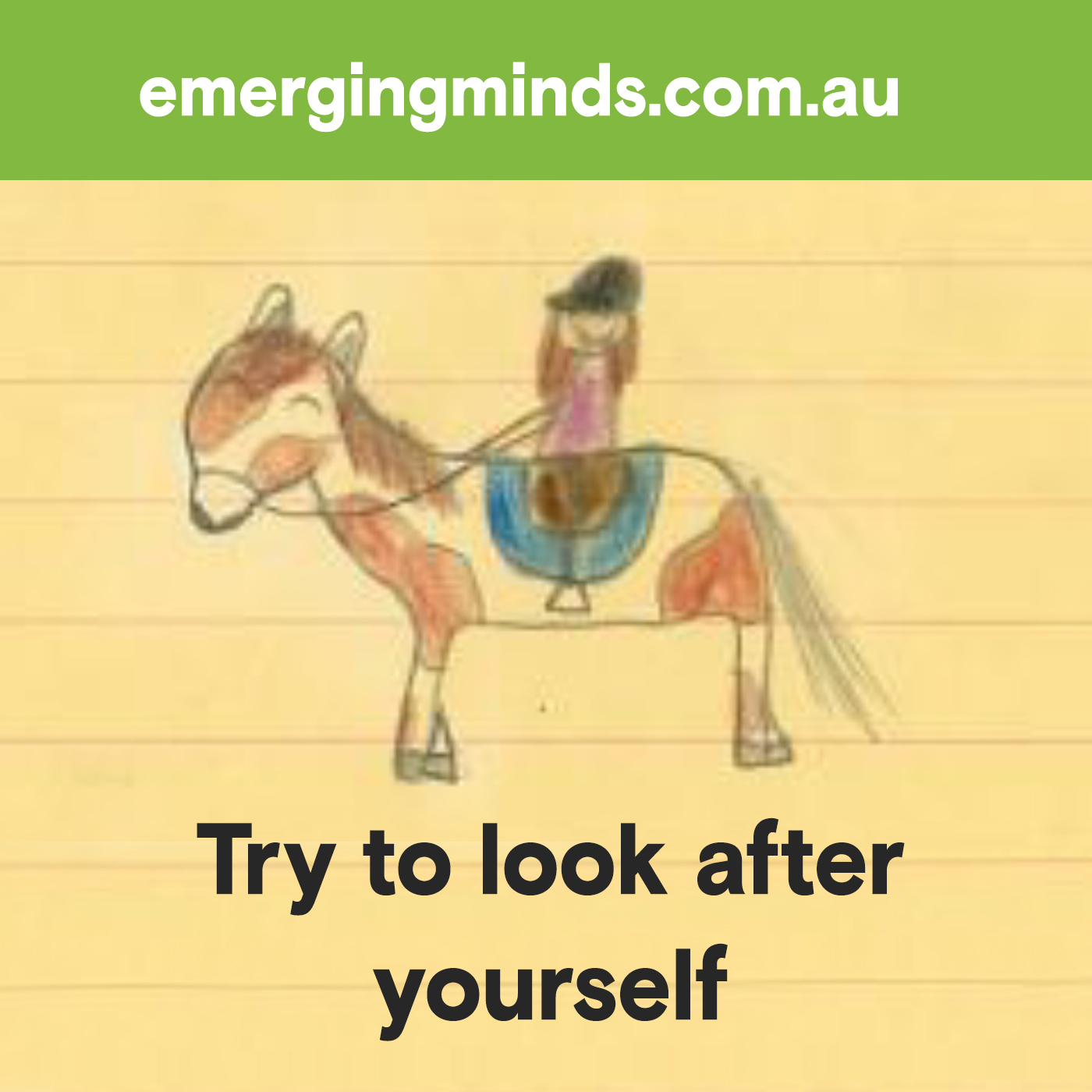 Try to look after yourself - episode 1 - Emerging Minds