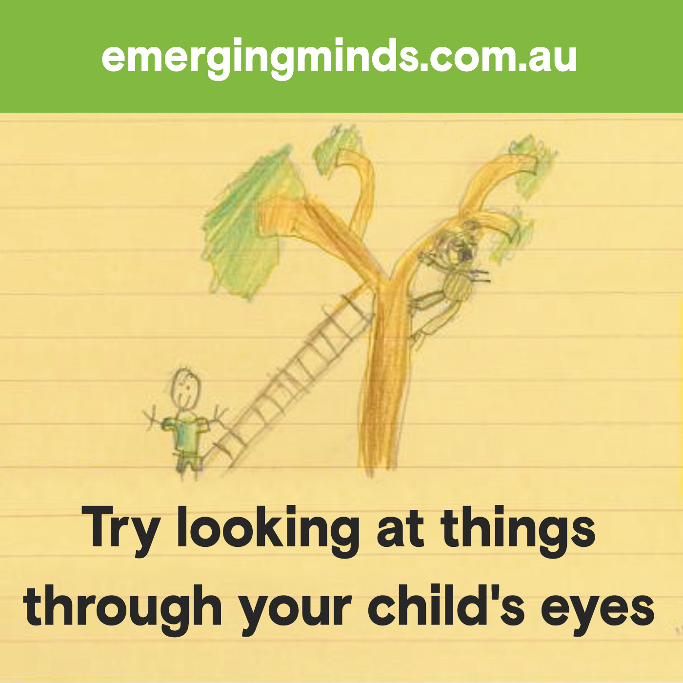 Transcript for Try looking at things through your child's eyes episode 2 Emerging Minds