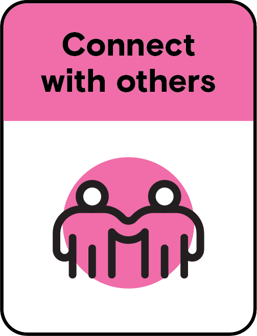 Connect with others